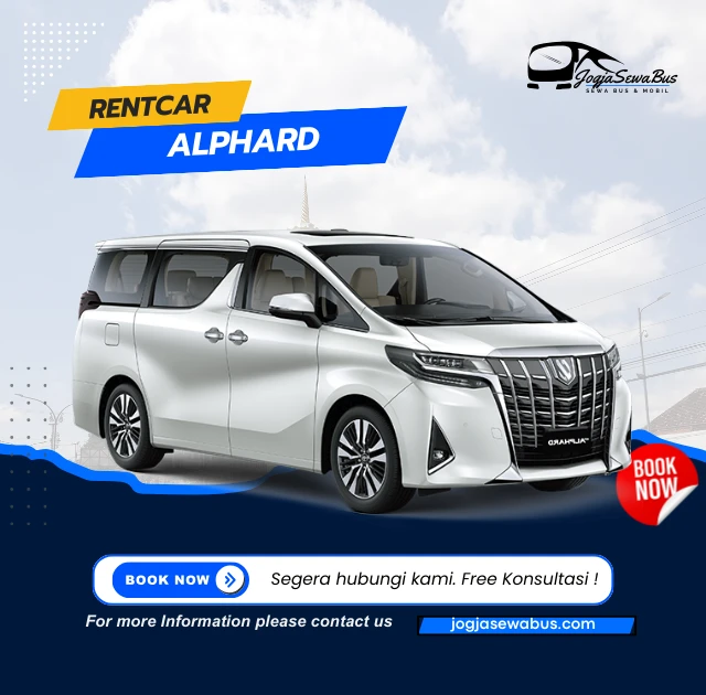 Sewa Alphard Jogja - Sewa Bus Jogja Murah - Jogjasewabus.com