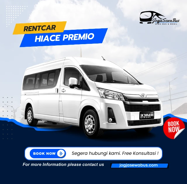 Sewa Bus Jogja Murah - Sewa Hiace Premio Jogja - Jogjasewabus.com